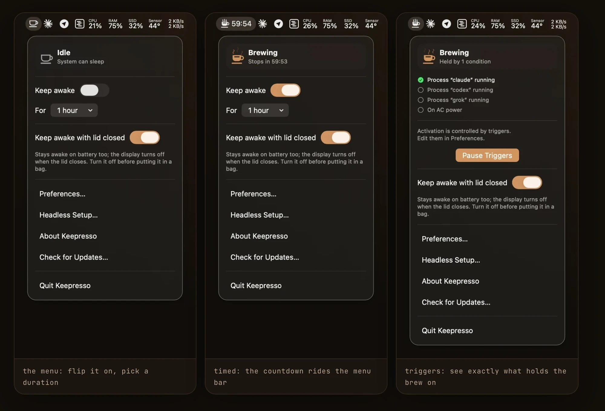 El menú de Keepresso en tres estados: inactivo con el sistema pudiendo entrar en reposo; una sesión cronometrada con cuenta regresiva en la barra de menús; y una sesión sostenida por un disparador mostrando el proceso claude ejecutándose como la condición que mantiene el Mac despierto